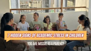 7 hidden signs of academic stress in Ahmedabad school children learning emotional education skills